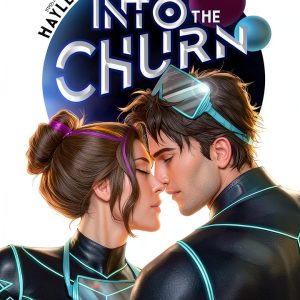 Into the Churn Book 1 Space Opera Kindle by Whimsical Publishing-0